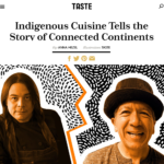 Indigenous Cuisine Conversation for Taste